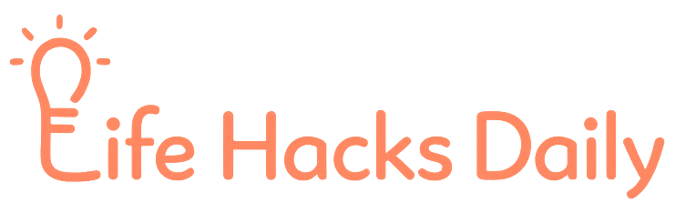 life hacks daily